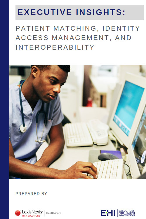 Patient Matching and Identity Access Insights